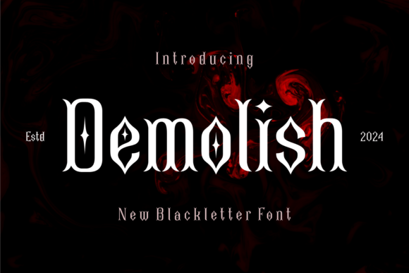 Demolish: The Modern Blackletter Font with Edge