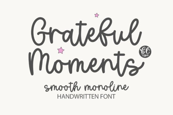 Gratefulmoments: A Font That Feels Like a Handwritten Note