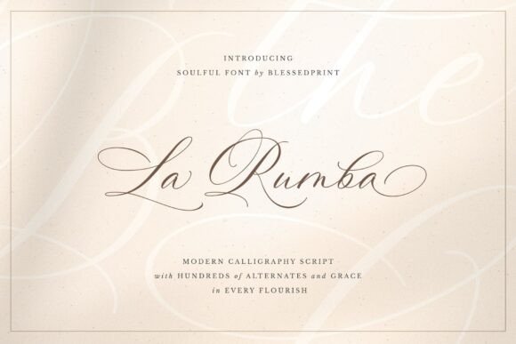 La Rumba: A Calligraphic Font for Modern Elegance