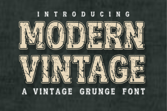 Step Back in Time with a Contemporary Twist Using the Modern Vintage Font