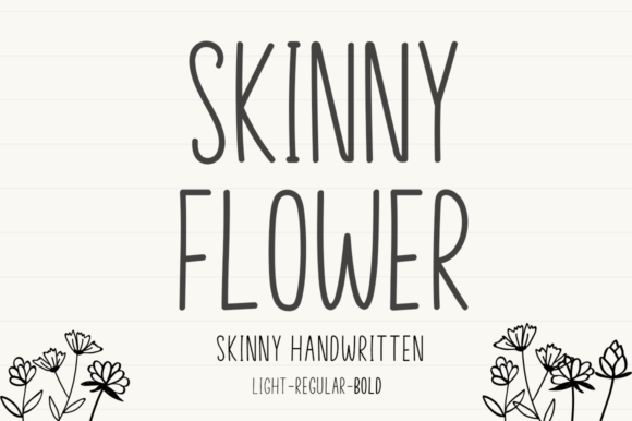 The Organic Allure of Skinny Flower Typography