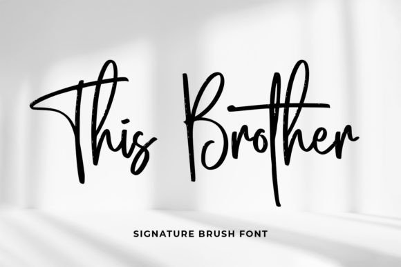 This Brother: The Cool Brush Font for Modern Brands